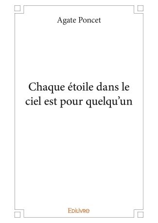 Chaque étoiles dans le ciel est pour quelqu'un