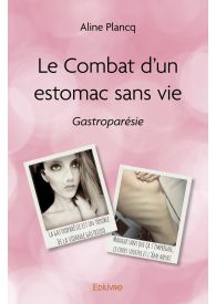 Le Combat d'un estomac sans vie