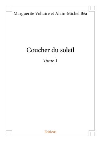 Coucher du soleil - Tome 1
