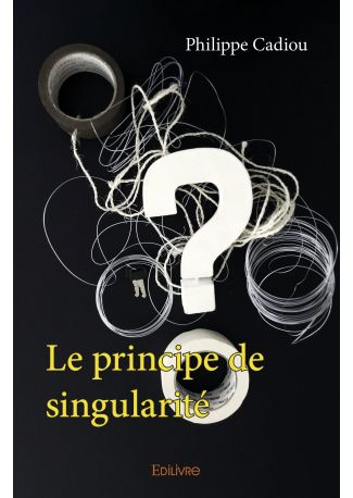 Le principe de singularité