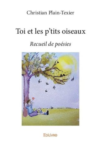 Toi et les p'tits oiseaux