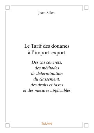 Le Tarif des douanes à l’import-export