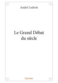 Le Grand Débat du siècle