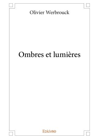 Ombres et lumières