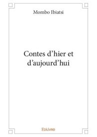 Contes d'hier et d'aujourd'hui