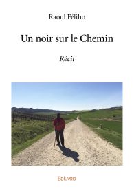 Un noir sur le Chemin