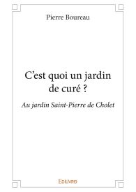 C'est quoi un jardin de curé ?