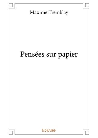 Pensées sur papier