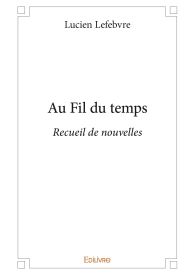 Au Fil du temps