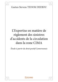 L'Expertise en matière de règlement des sinistres d'accidents de la circulation