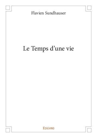 Le Temps d’une vie