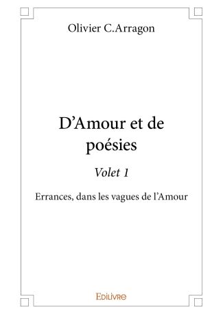 D'Amour et de poésie - Tome 1