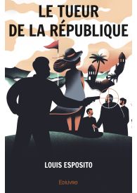 Le Tueur de la République