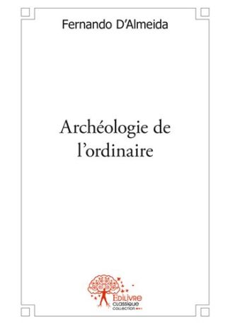 Archéologie de l'ordinaire