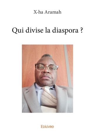 Qui divise la diaspora ?