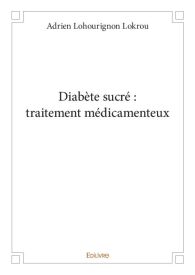 Diabète : traitement médicamenteux