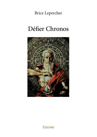 Défier Chronos