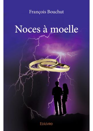 Noces à moelle