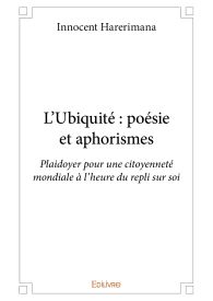 L'Ubiquité : poésie et aphorismes