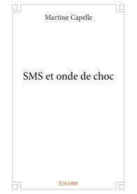 SMS et onde de choc