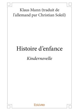 Histoire des enfants (Kindernovelle)