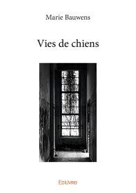 Vie de chiens