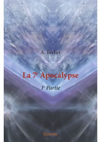 La 7e Apocalypse – 1e Partie