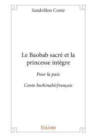 Le Baobab sacré et la princesse intègre