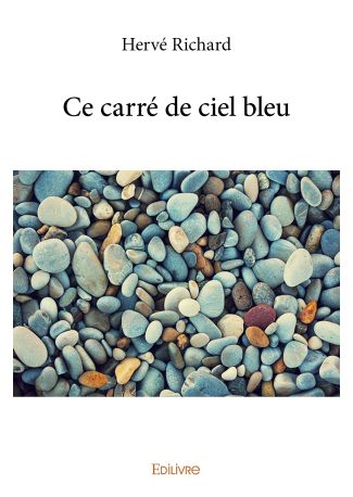 Ce carré de ciel bleu