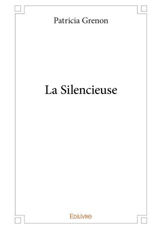 La Silencieuse