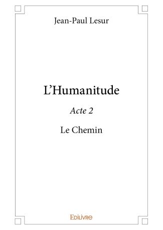 L'Humanitude - Tome 2