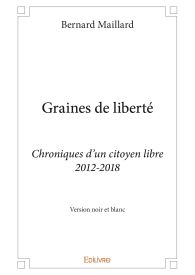 Graines de liberté - Version noir et blanc