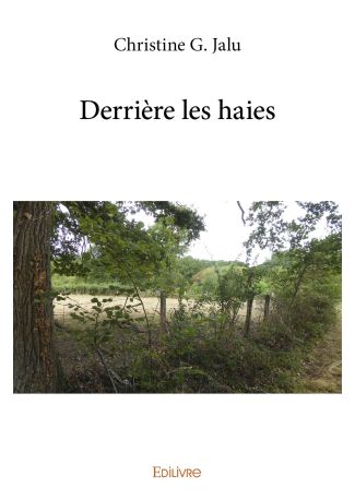 Derrière les haie