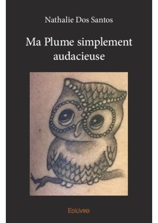 Ma Plume simplement audacieuse