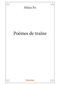 Poèmes de traîne