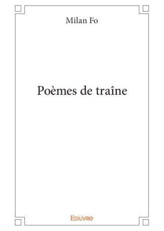 Poèmes de traîne