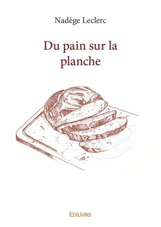 du pain sur la planche