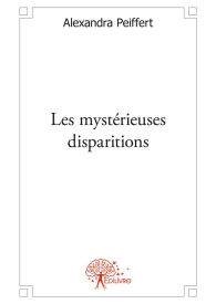 Les mystérieuses disparitions