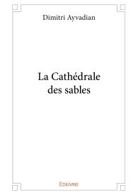 La Cathédrale des sables