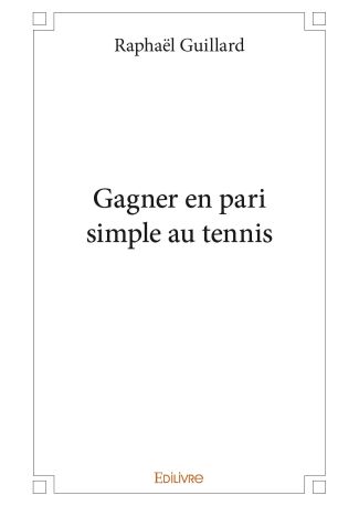 Gagner en pari simple au tennis