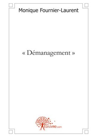 « Démanagement »