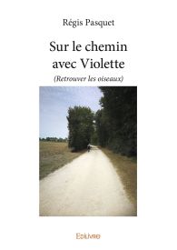 Sur le chemin avec Violette