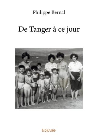 De Tanger à ce jour