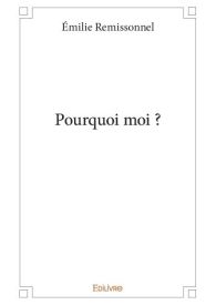 Pourquoi moi ?