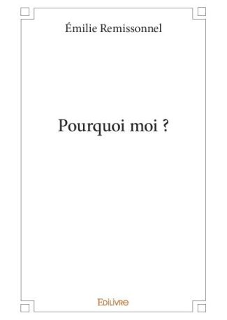 Pourquoi moi ?
