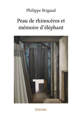 Peau de rhinocéros et mémoire d'éléphant