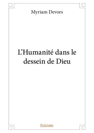 L'Humanité dans le dessein de Dieu