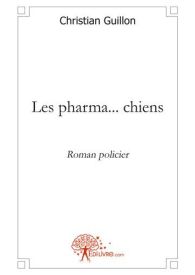 Les pharma... chiens