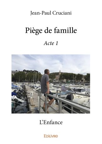Piège de famille - Tome 1