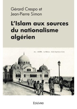 L'Islam aux sources du nationalisme algérien